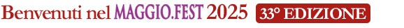 Benvenuti nel Maggio Fest 2025